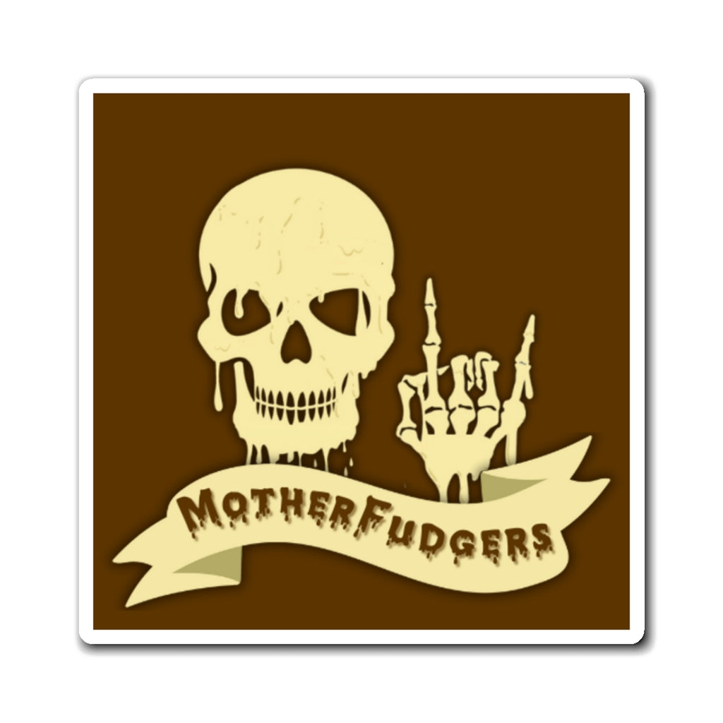 Mother Fudgers Magnet
