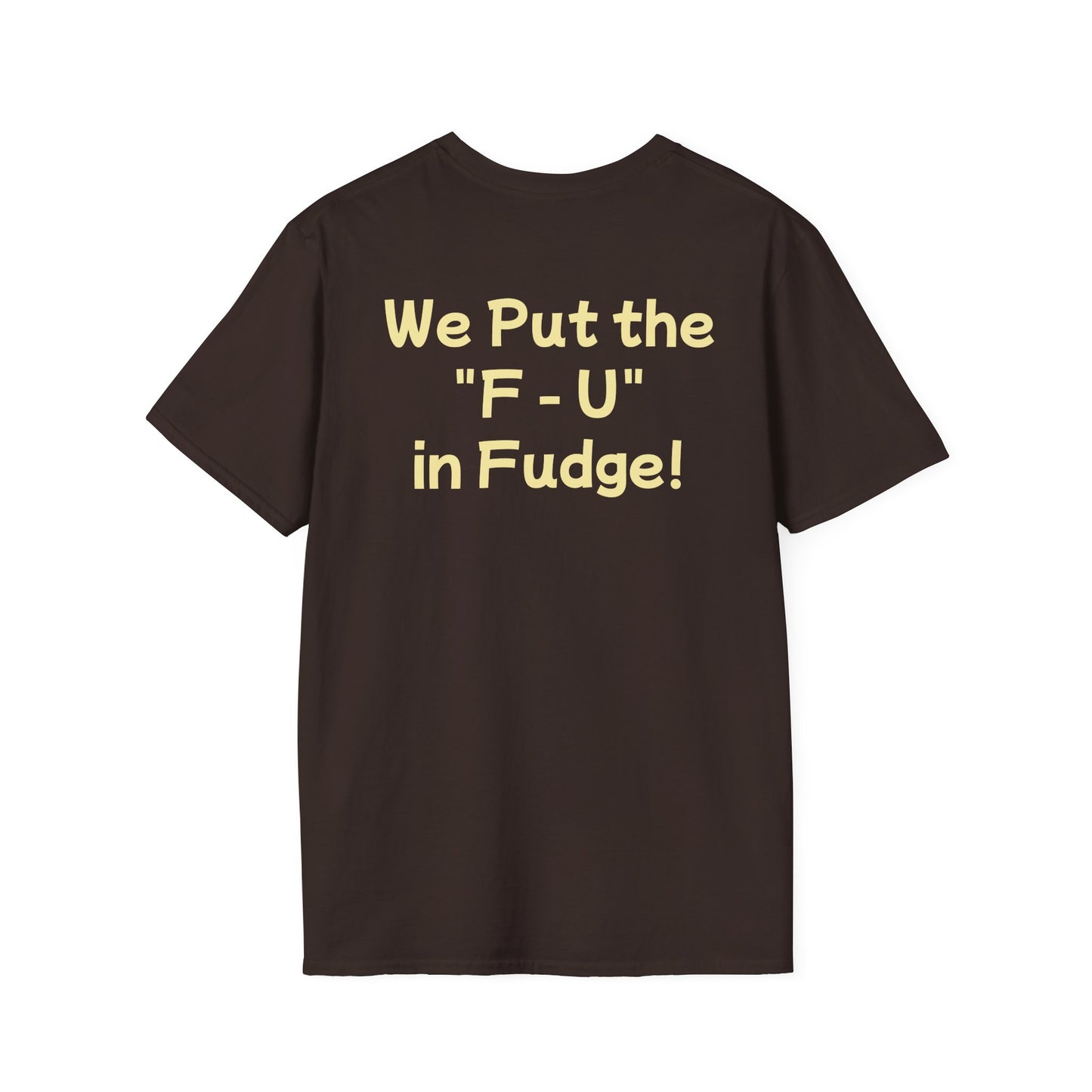 We Put the "F-U" in Fudge!