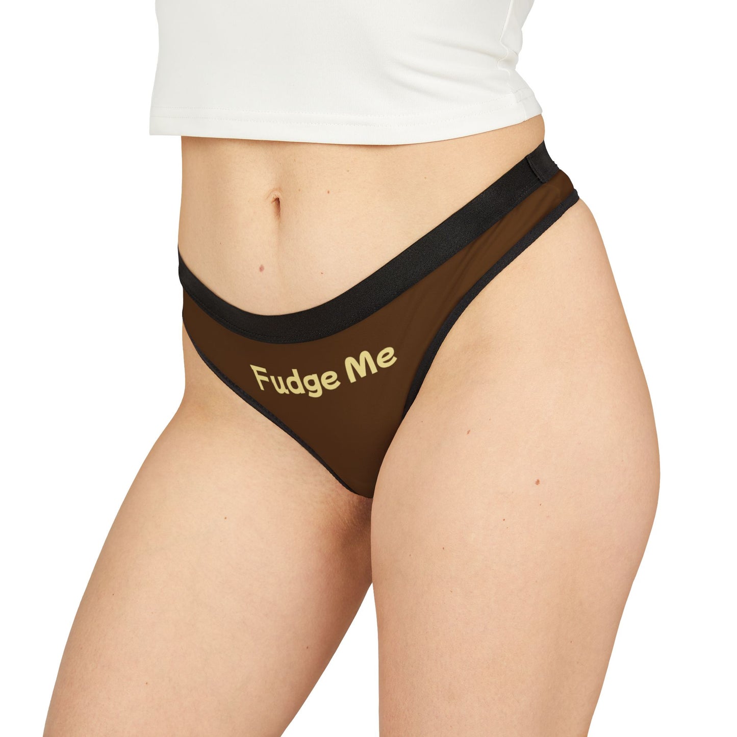 Fudge Me Thong